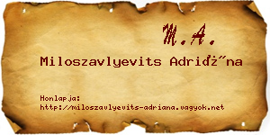 Miloszavlyevits Adriána névjegykártya